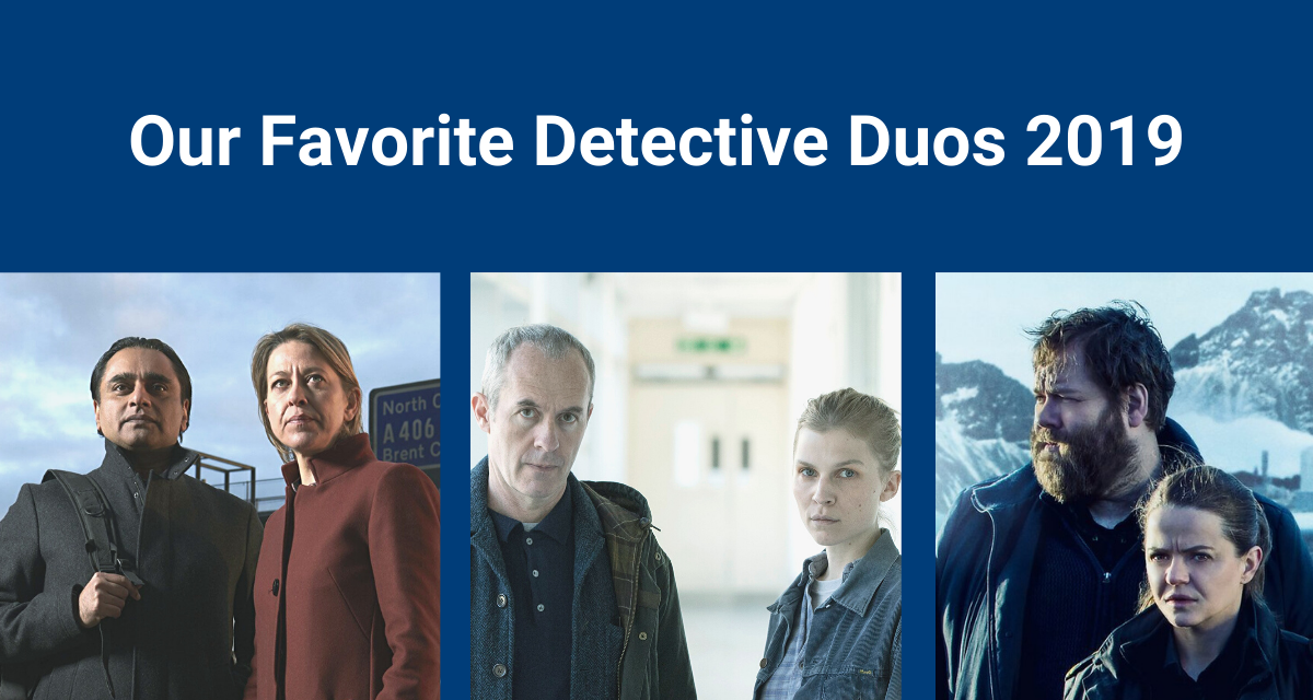 Our Favorite Detective Duos 2019