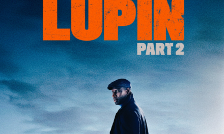 Lupin Part 2 Drops on Netflix June 11