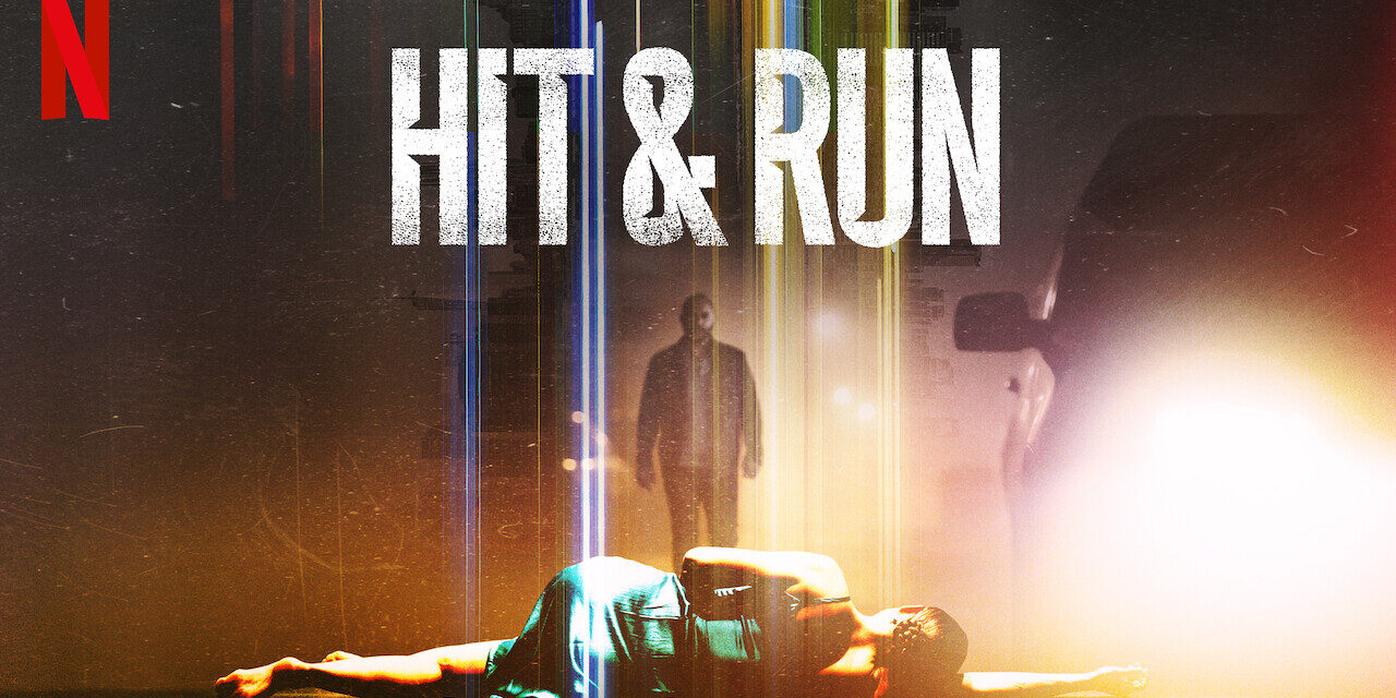 Hit And Run Drops August 6 on Netflix