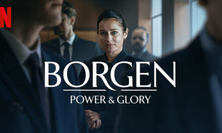 Borgen-Power & Glory Drops June 2 on Netflix
