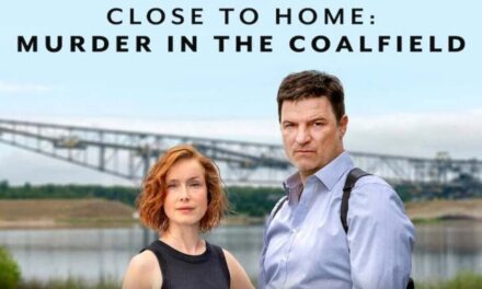 Close To Home: Murder In The Coalfield Review: Solid, If Familiar