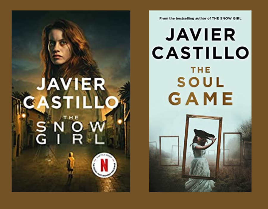 Book covers from Javier Castillo's The Snow Girl and The Soul Game